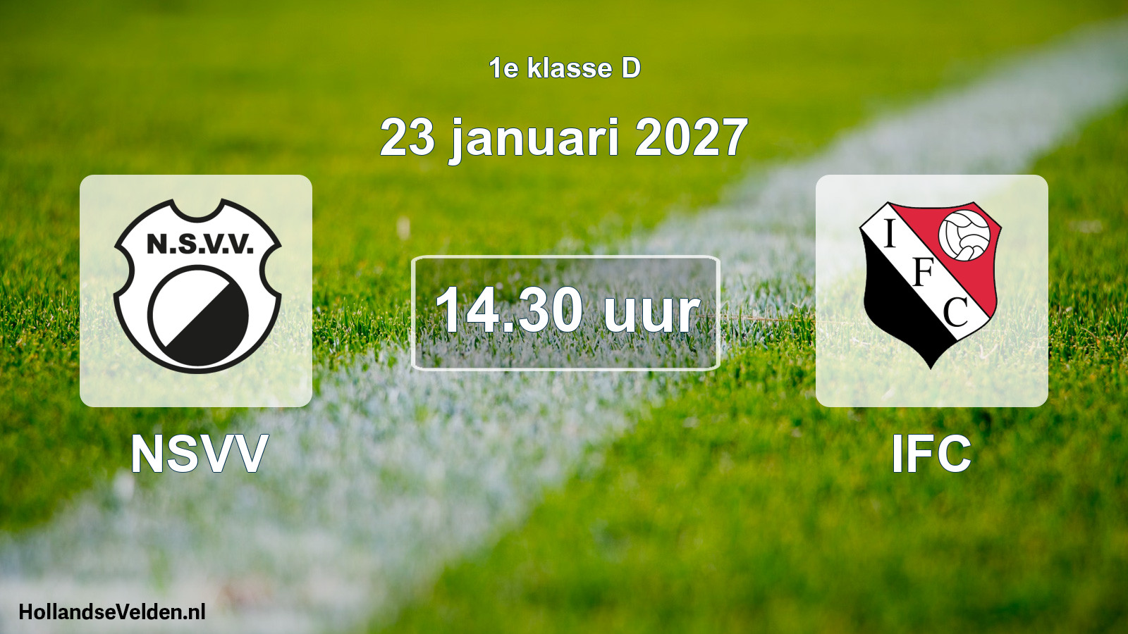 Geplande wedstrijd: NSVV - IFC (23 januari 2027)