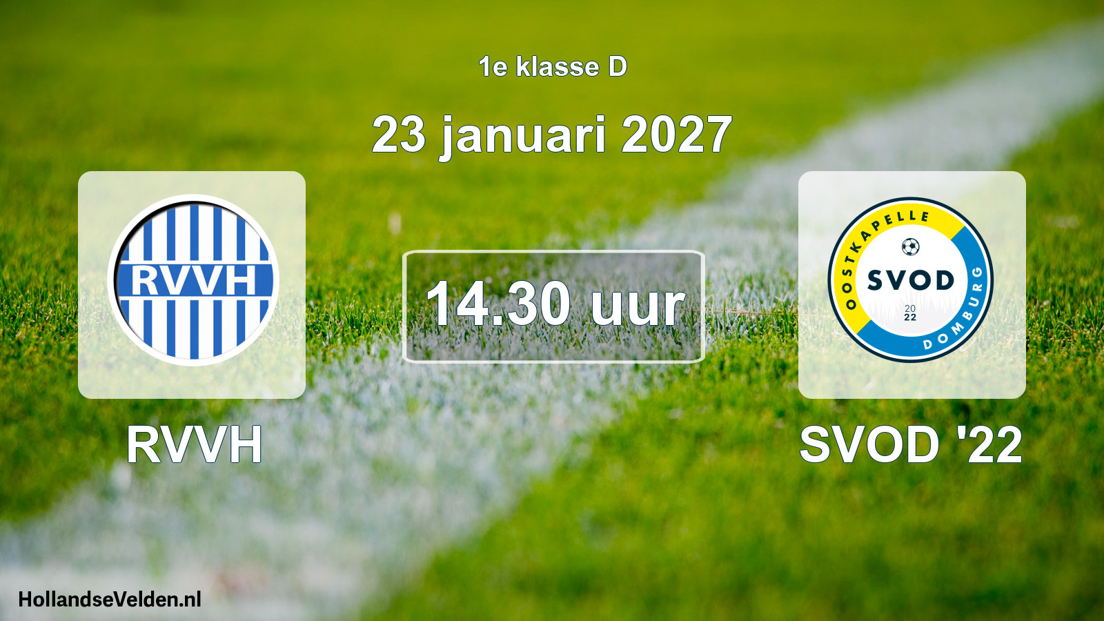 Geplande wedstrijd: RVVH - SVOD '22 (23 januari 2027)