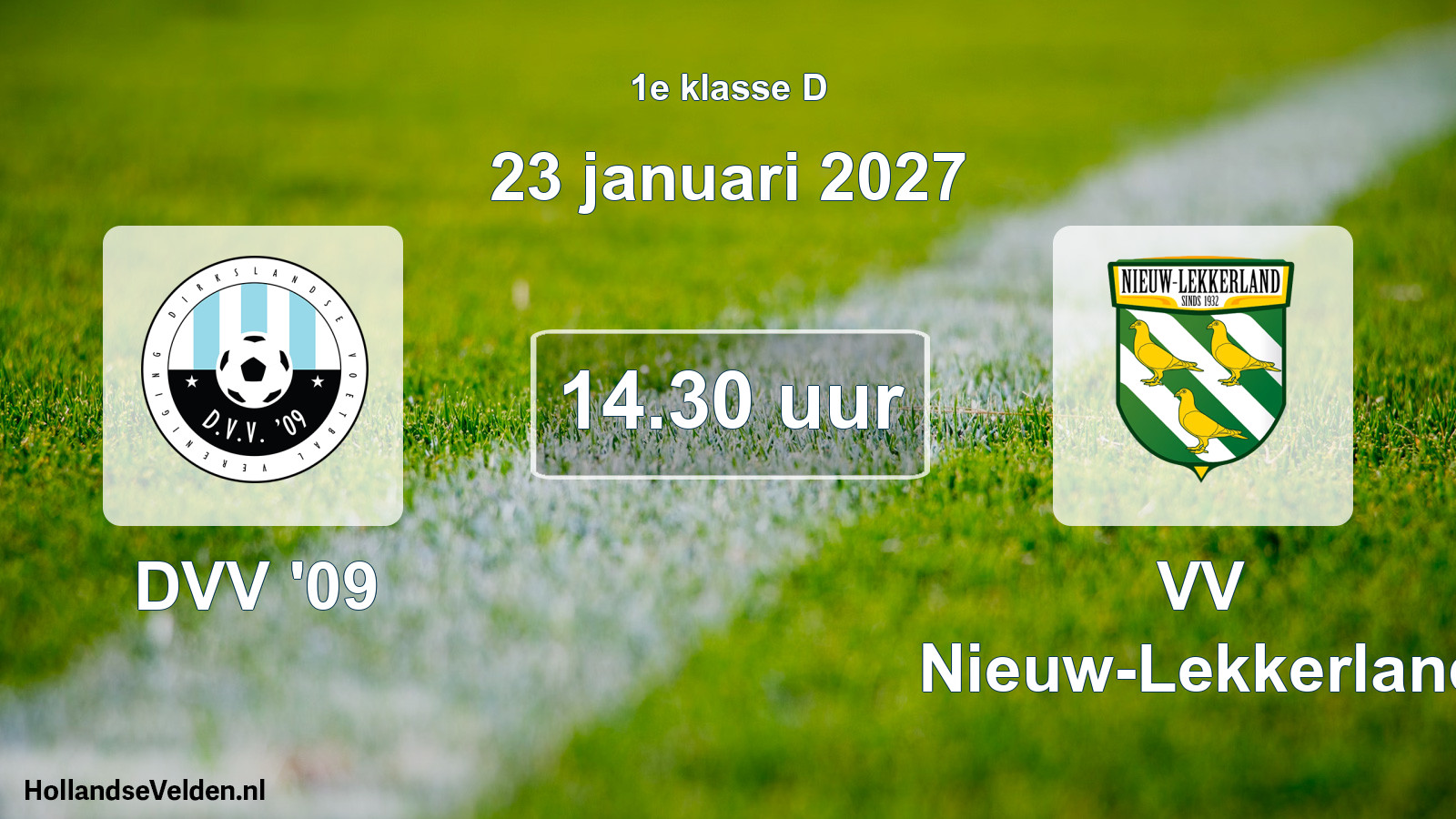 Geplande wedstrijd: DVV '09 - VV Nieuw-Lekkerland (23 januari 2027)