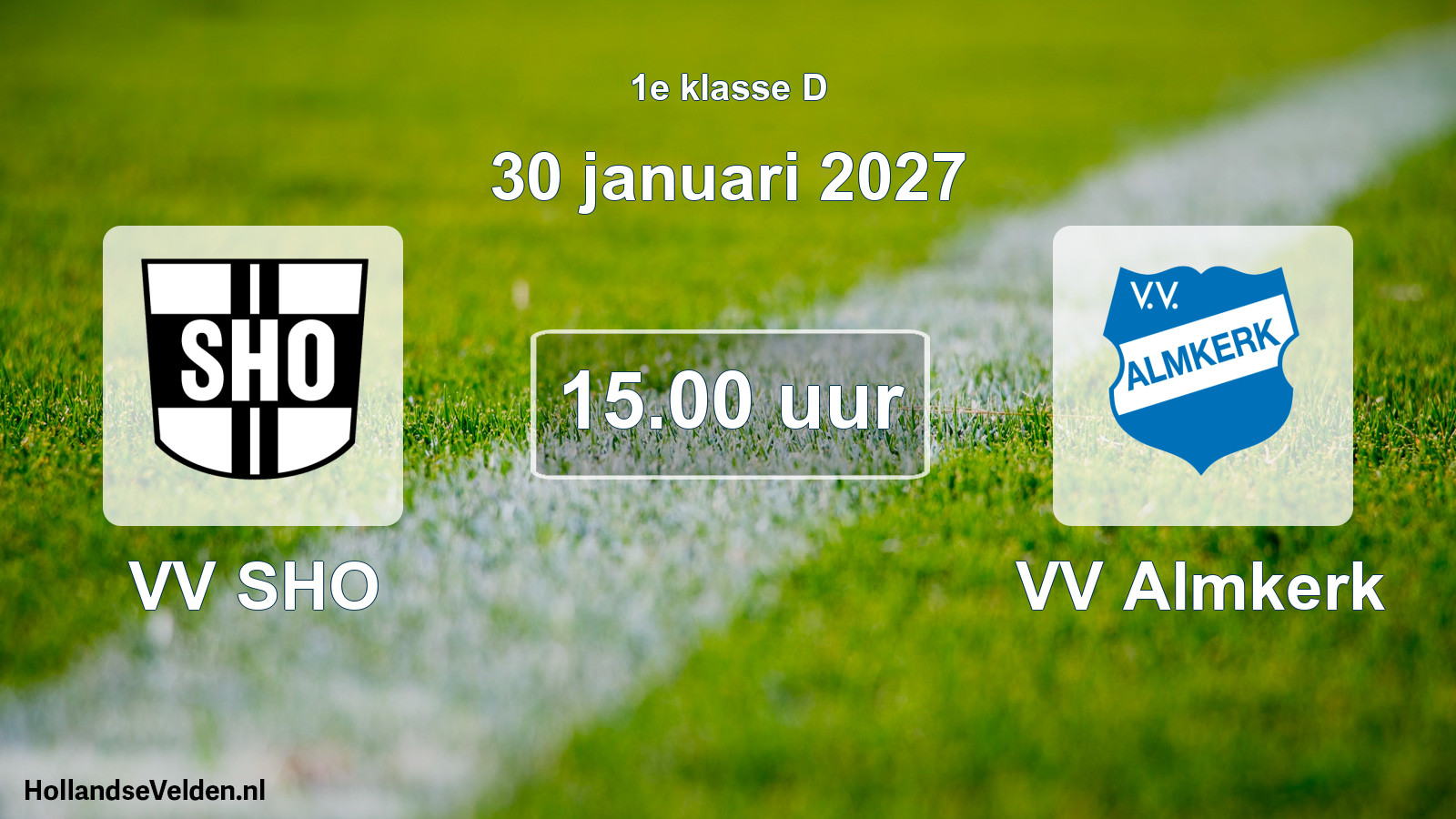 Geplande wedstrijd: VV SHO - VV Almkerk (30 januari 2027)