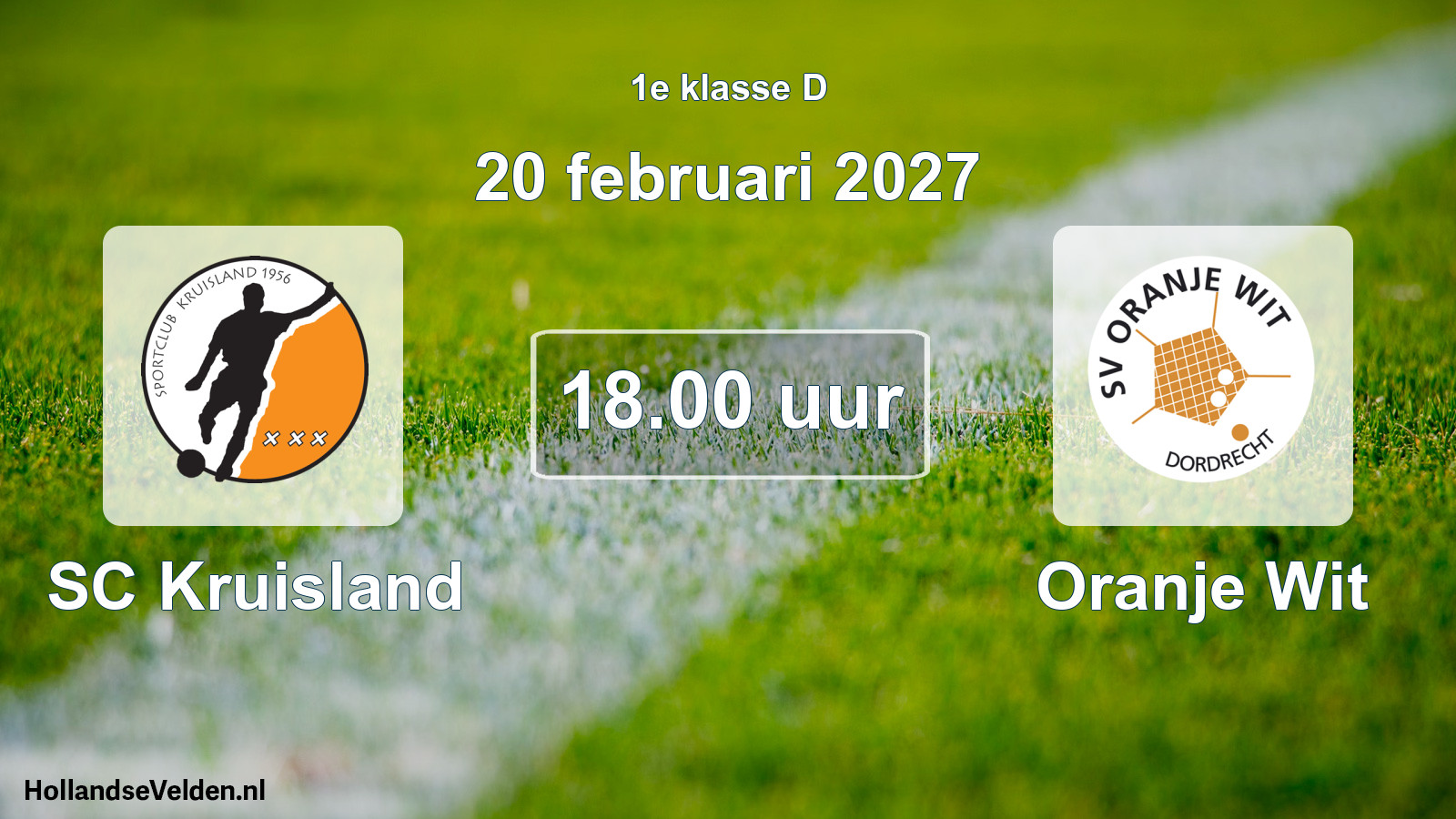 Geplande wedstrijd: SC Kruisland - Oranje Wit (20 februari 2027)