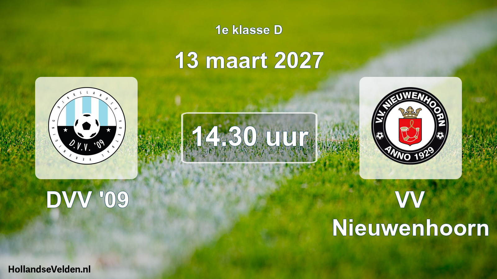 Geplande wedstrijd: DVV '09 - VV Nieuwenhoorn (13 maart 2027)