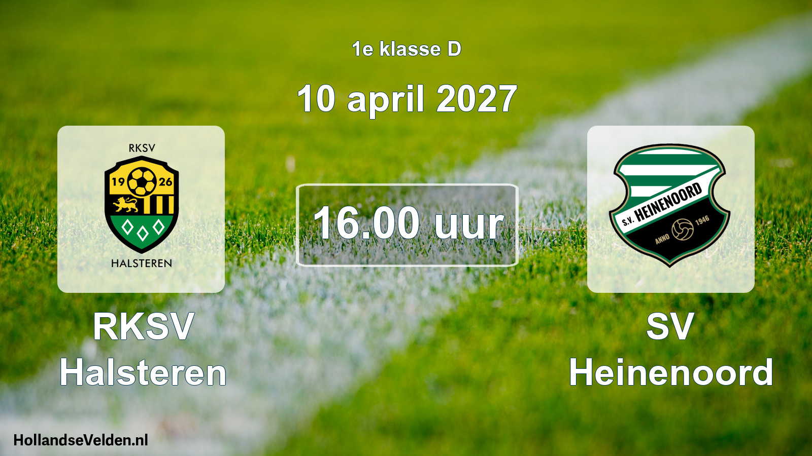 Geplande wedstrijd: RKSV Halsteren - SV Heinenoord (10 april 2027)