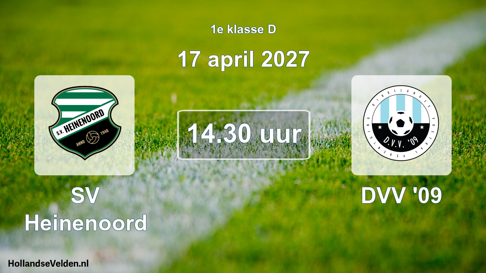 Geplande wedstrijd: SV Heinenoord - DVV '09 (17 april 2027)