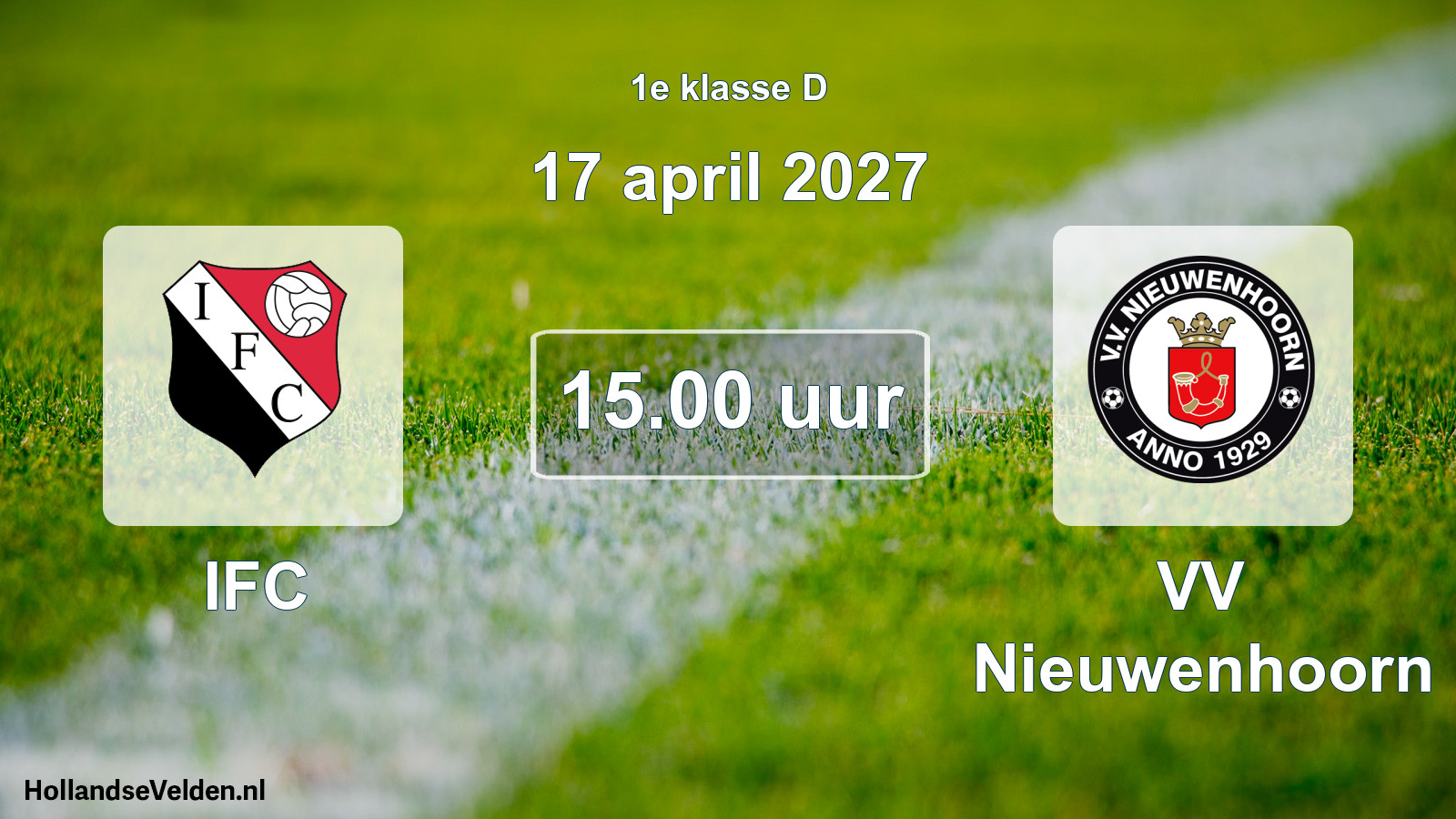 Geplande wedstrijd: IFC - VV Nieuwenhoorn (17 april 2027)