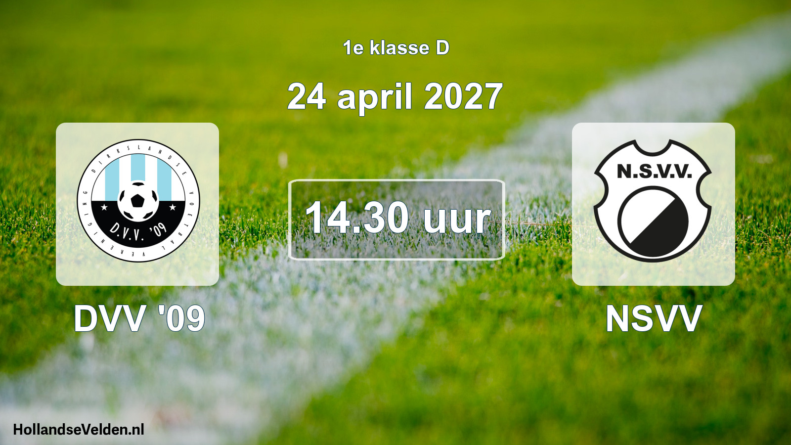 Scheduled Match: DVV '09 - NSVV (24 April 2027)