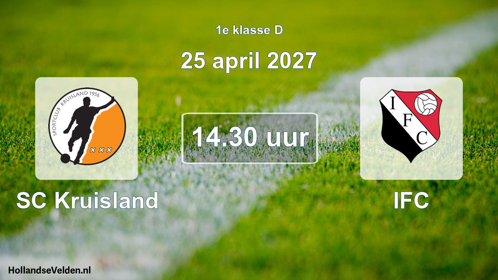 Geplande wedstrijd: SC Kruisland - IFC (25 april 2027)