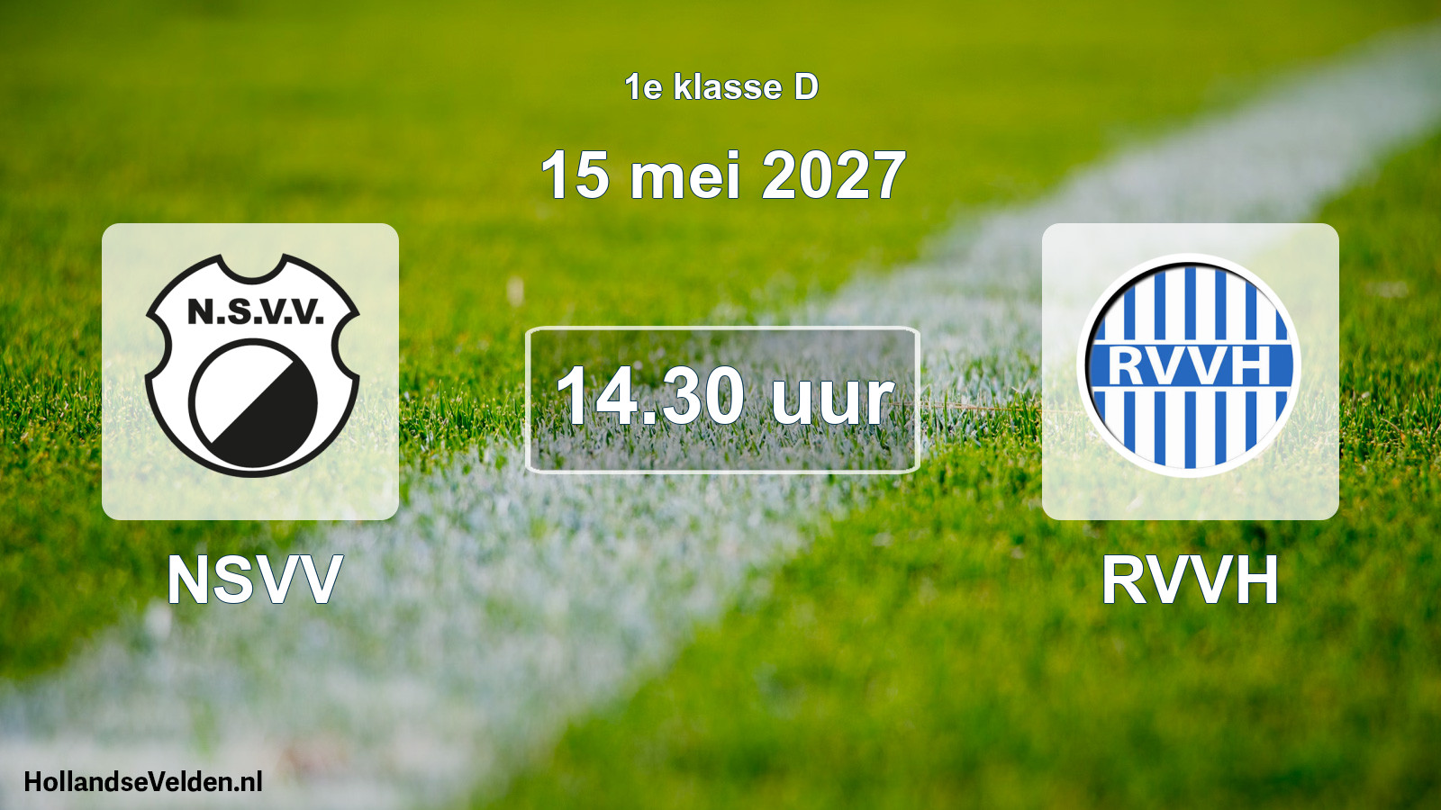 Geplande wedstrijd: NSVV - RVVH (15 mei 2027)