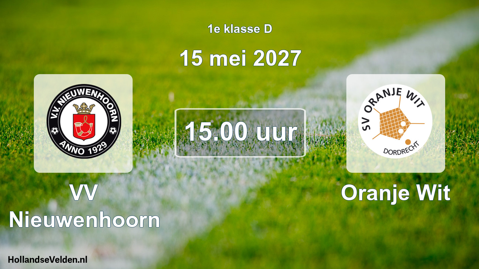 Scheduled Match: VV Nieuwenhoorn - Oranje Wit (15 May 2027)