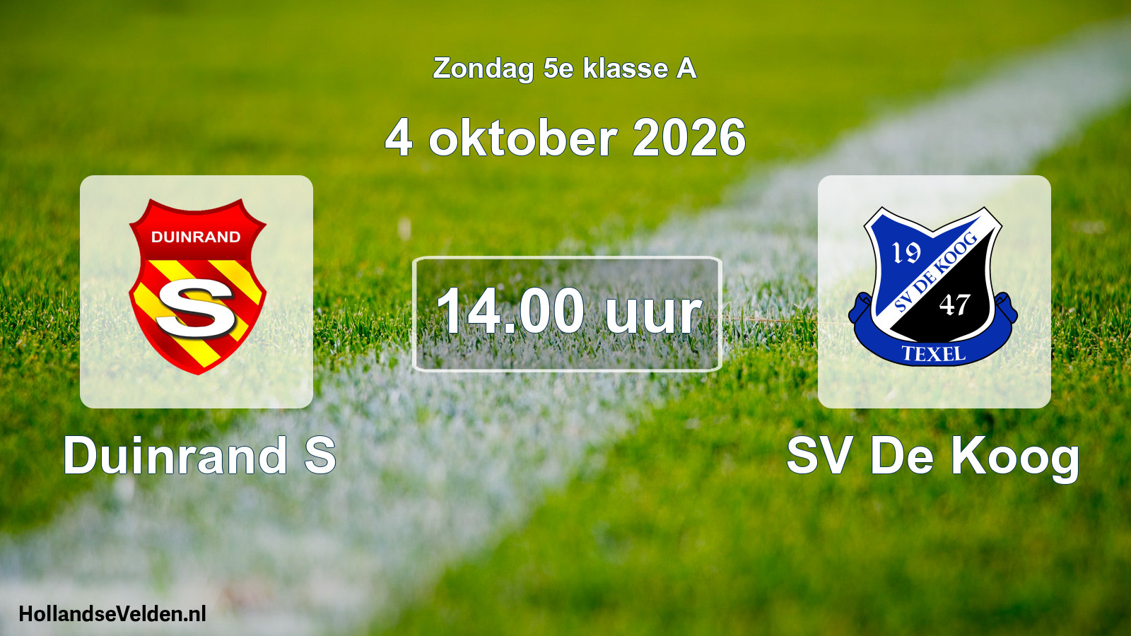 Geplande wedstrijd: Duinrand S - SV De Koog (4 oktober 2026)