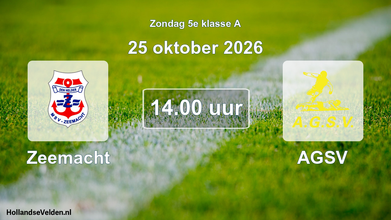 Geplande wedstrijd: Zeemacht - AGSV (25 oktober 2026)