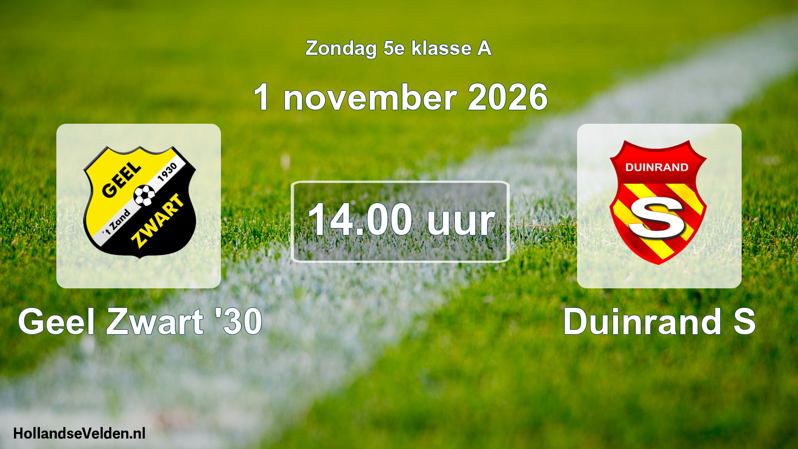 Geplande wedstrijd: Geel Zwart '30 - Duinrand S (1 november 2026)