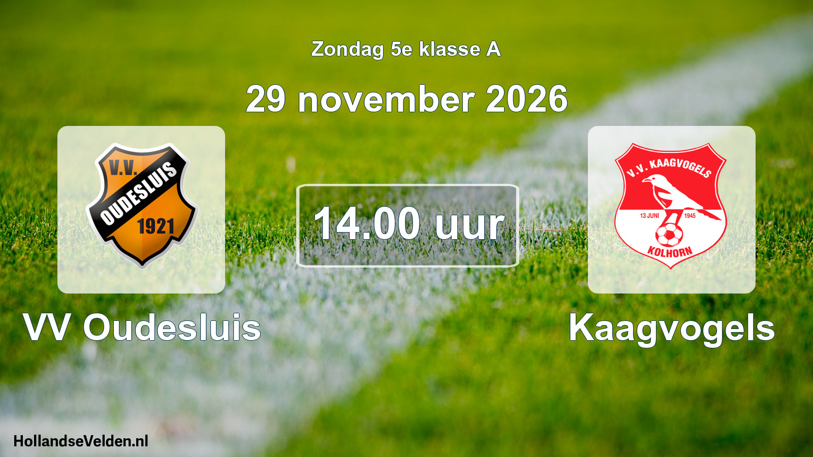 Geplande wedstrijd: VV Oudesluis - Kaagvogels (29 november 2026)