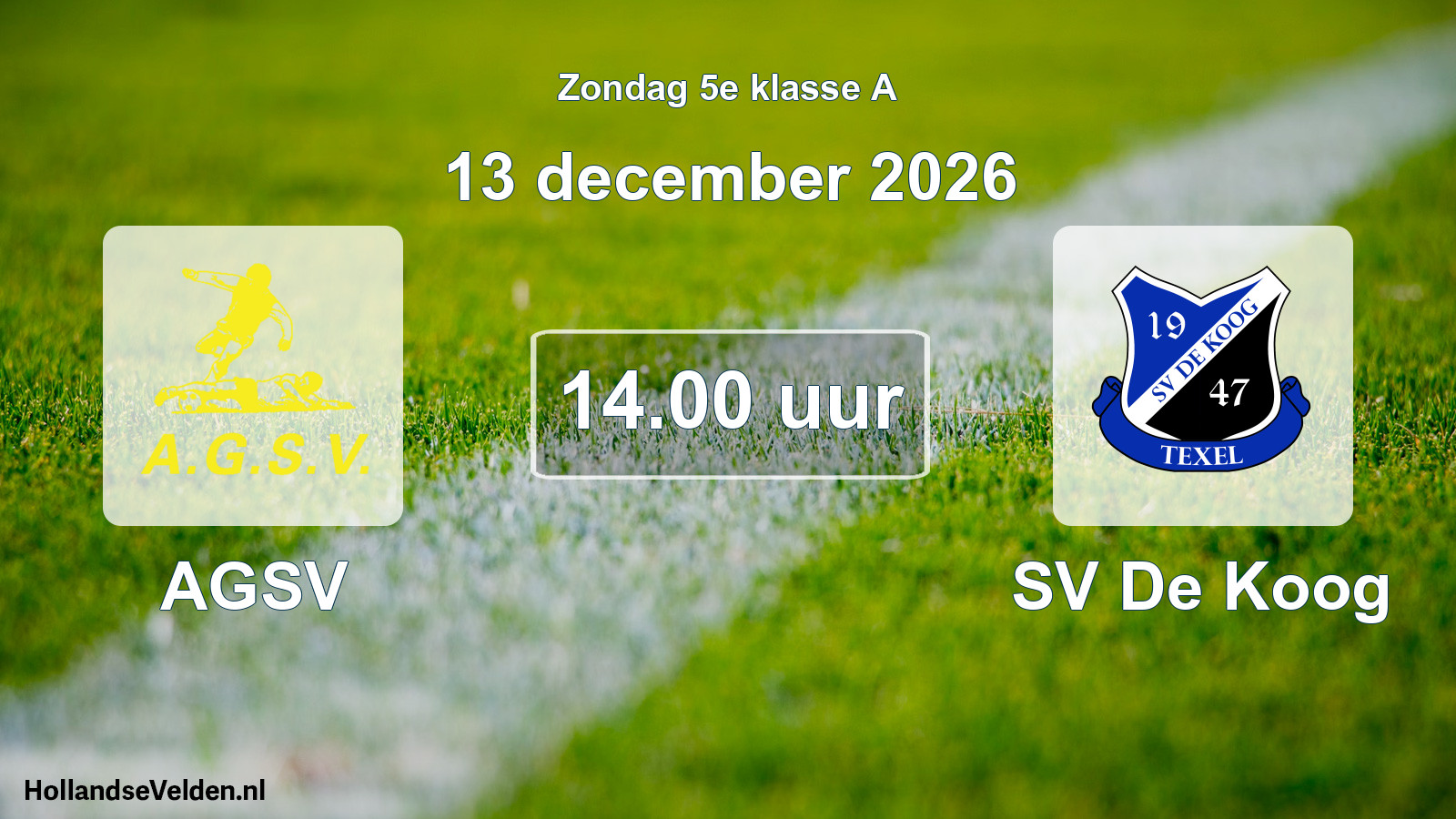 Geplande wedstrijd: AGSV - SV De Koog (13 december 2026)