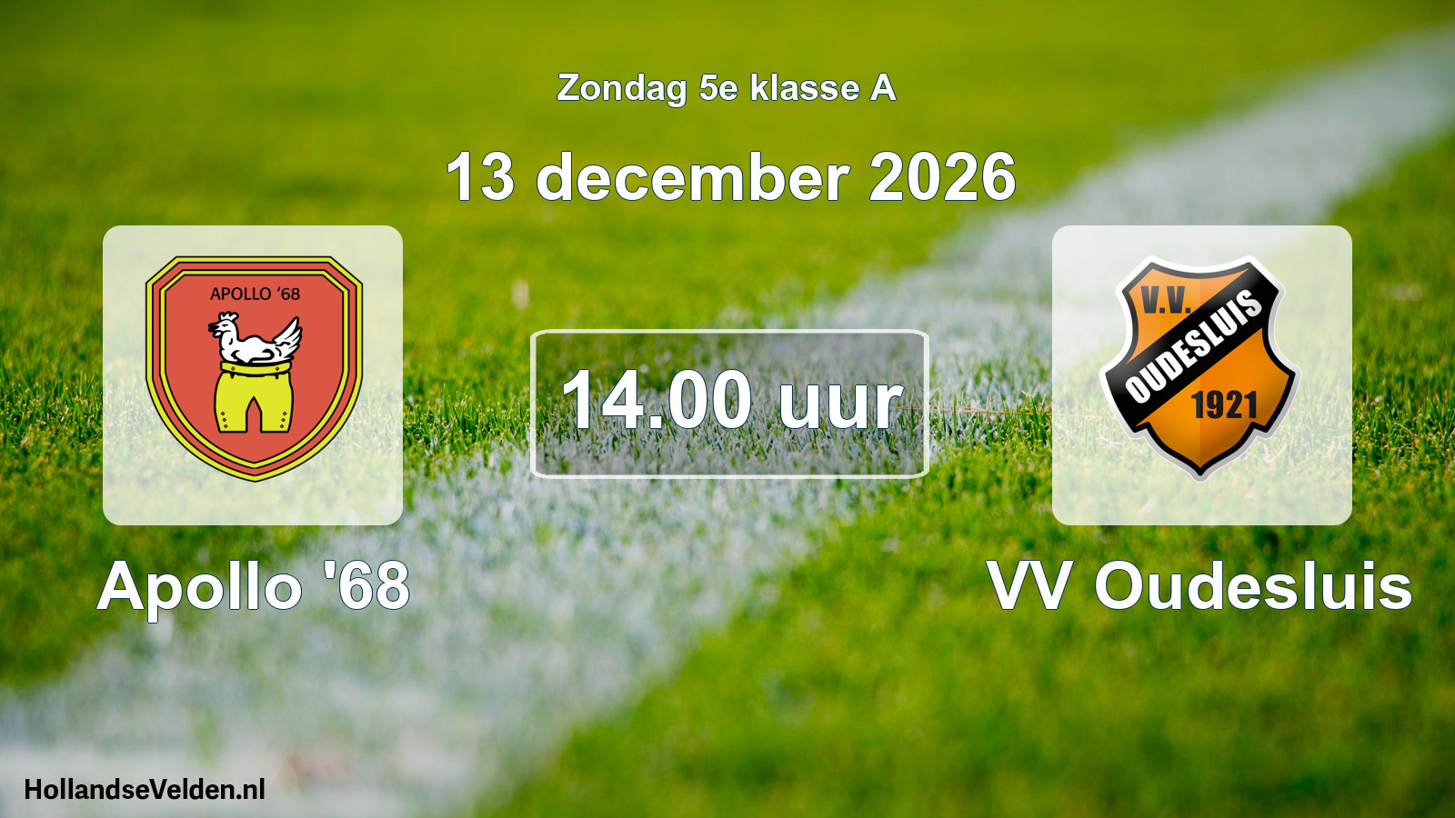 Scheduled Match: Apollo '68 - VV Oudesluis (13 December 2026)