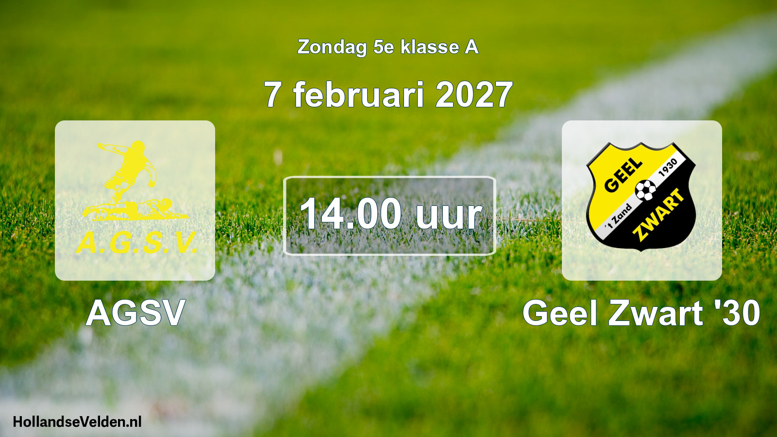 Geplande wedstrijd: AGSV - Geel Zwart '30 (7 februari 2027)