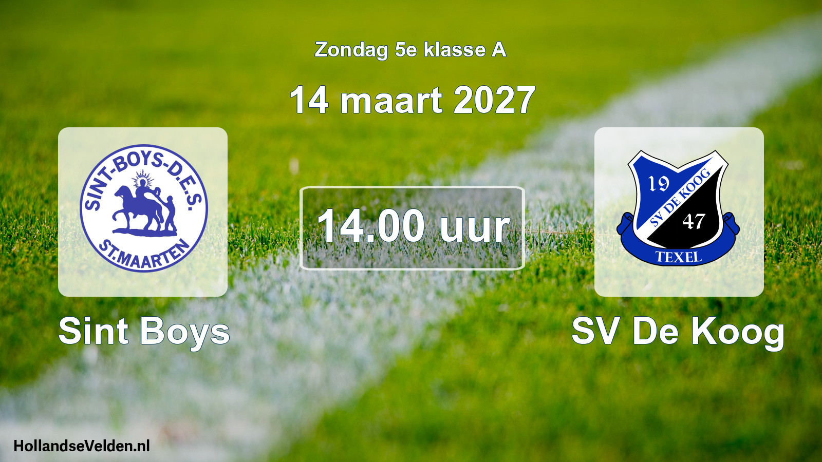 Geplande wedstrijd: Sint Boys - SV De Koog (14 maart 2027)