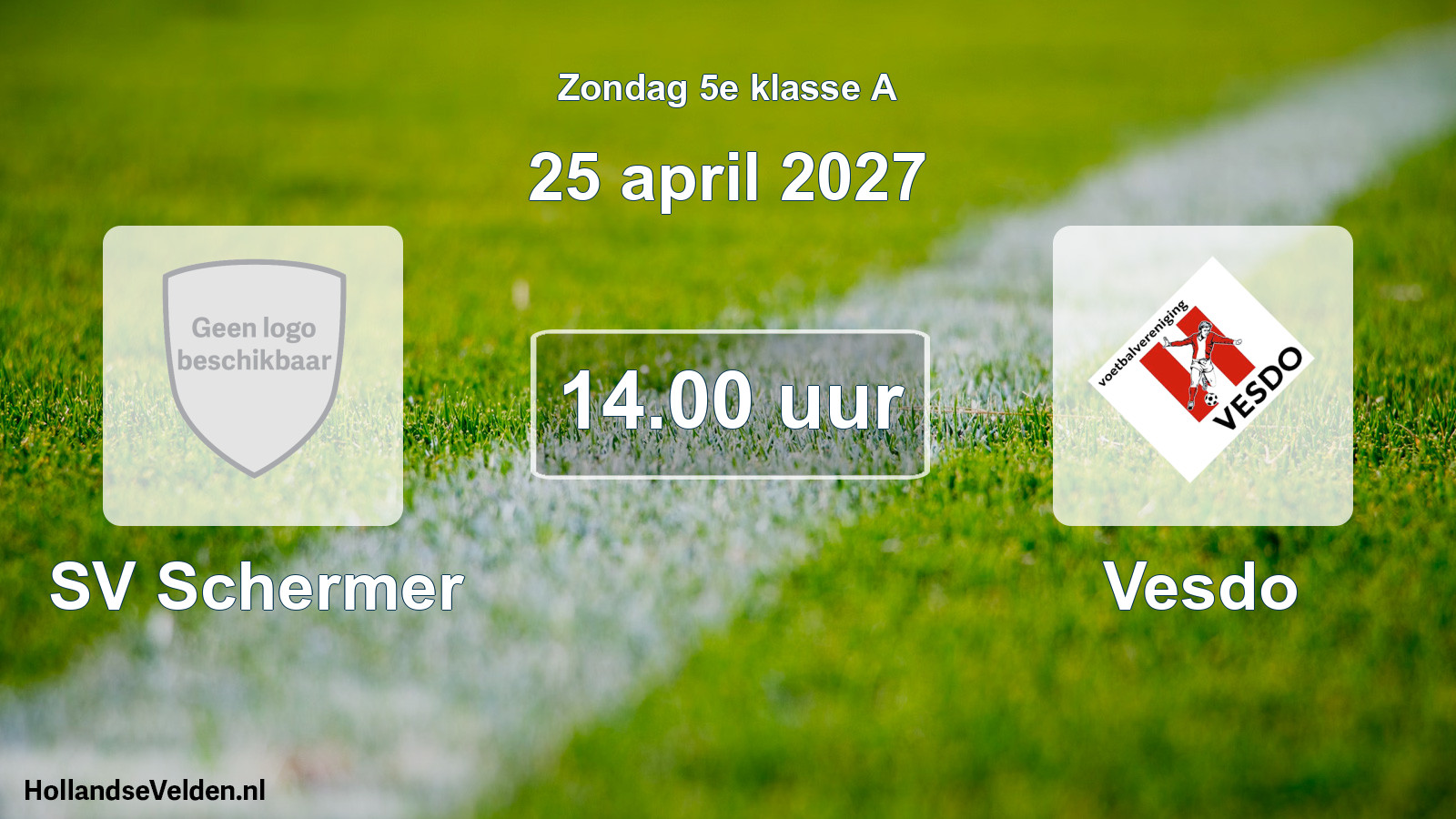 Geplande wedstrijd: SV Schermer - Vesdo (25 april 2027)