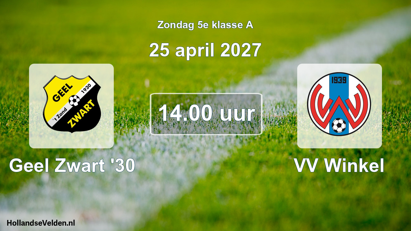 Geplande wedstrijd: Geel Zwart '30 - VV Winkel (25 april 2027)