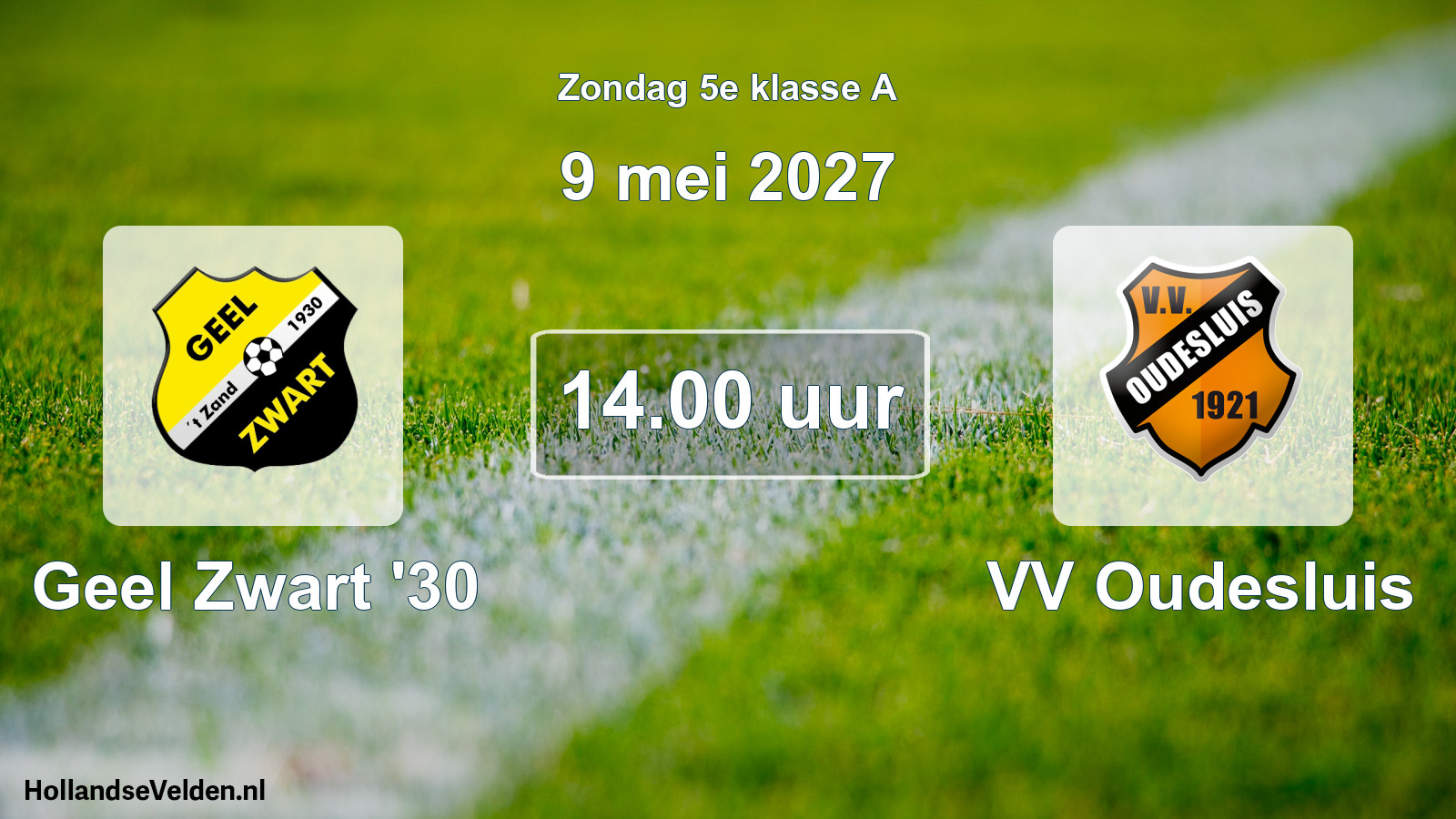 Geplande wedstrijd: Geel Zwart '30 - VV Oudesluis (9 mei 2027)