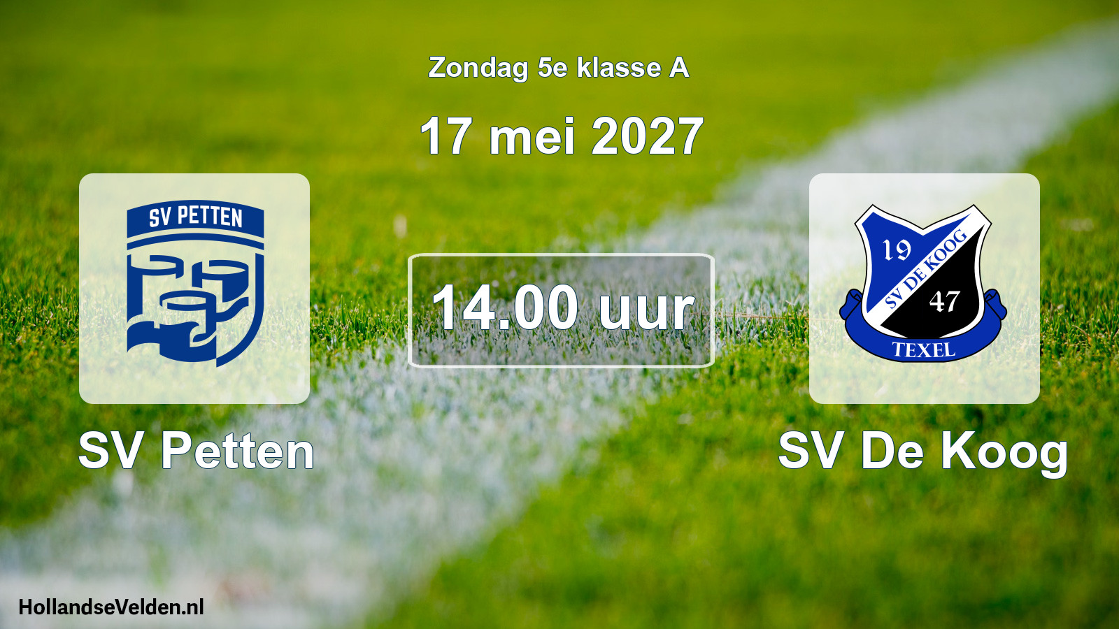 Geplande wedstrijd: SV Petten - SV De Koog (17 mei 2027)