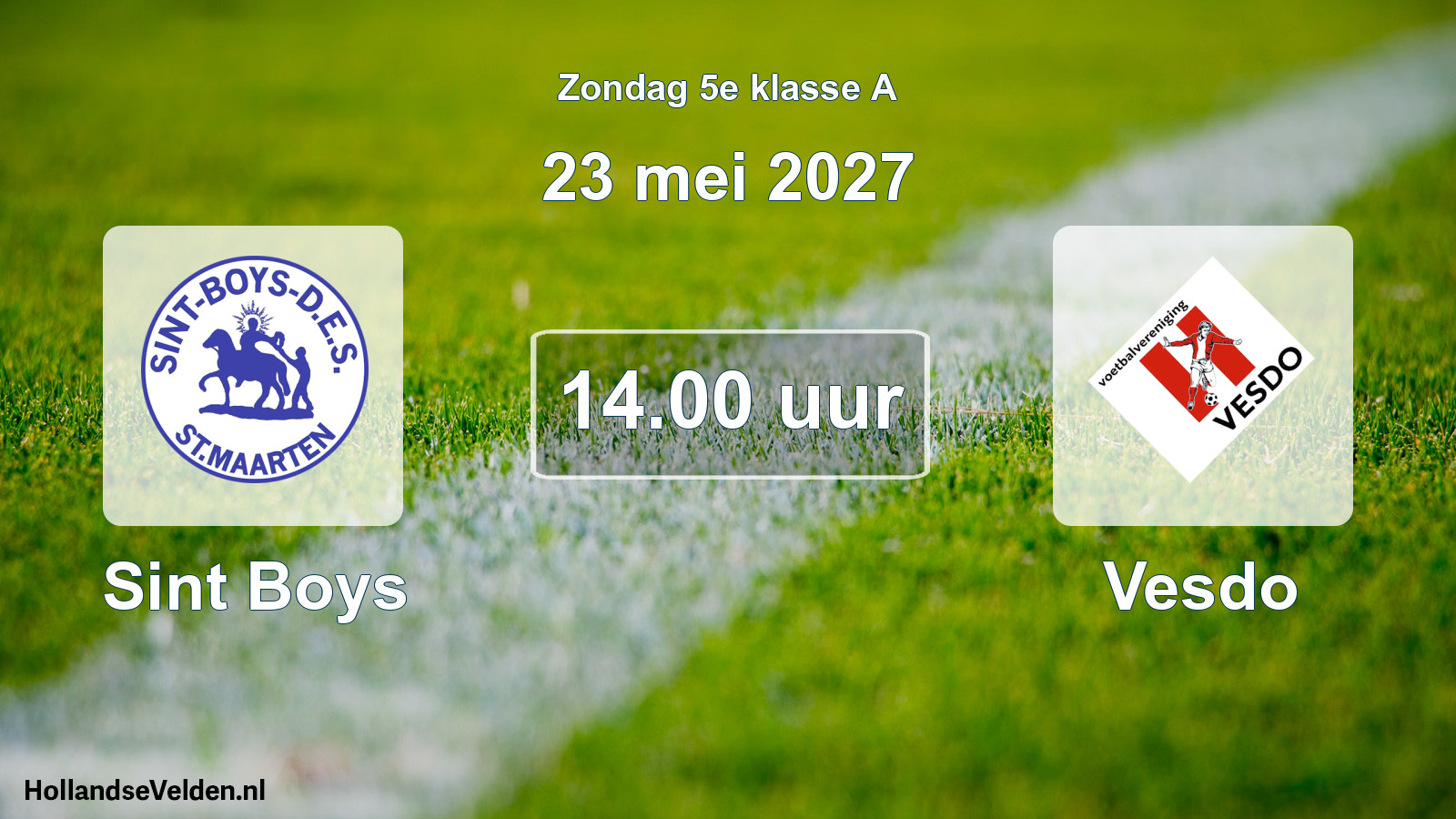 Geplande wedstrijd: Sint Boys - Vesdo (23 mei 2027)