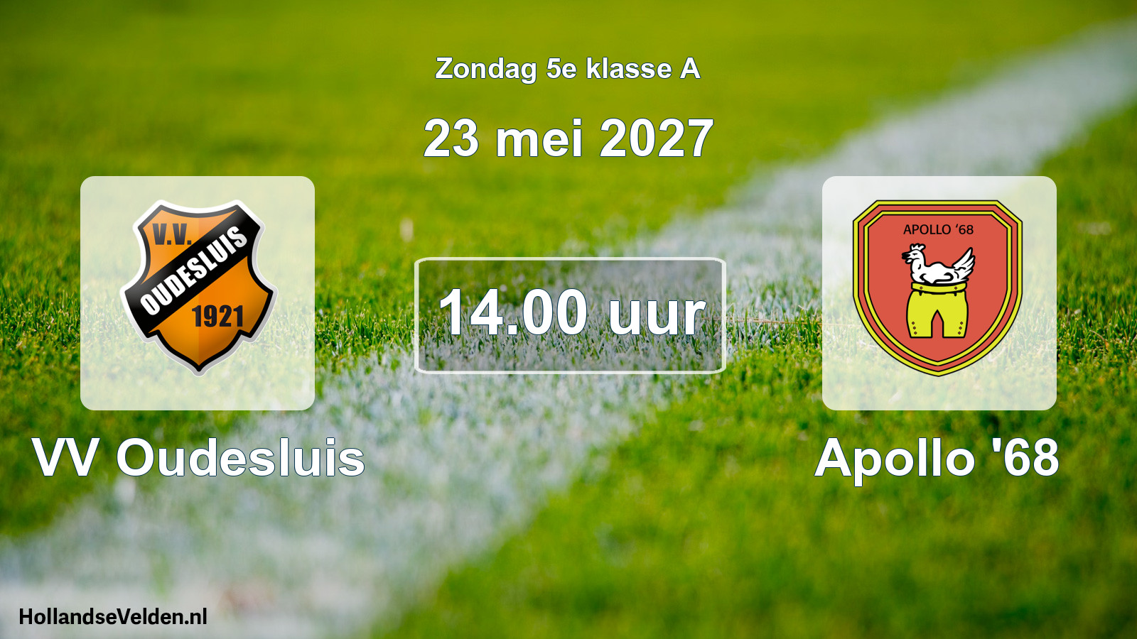 Geplande wedstrijd: VV Oudesluis - Apollo '68 (23 mei 2027)