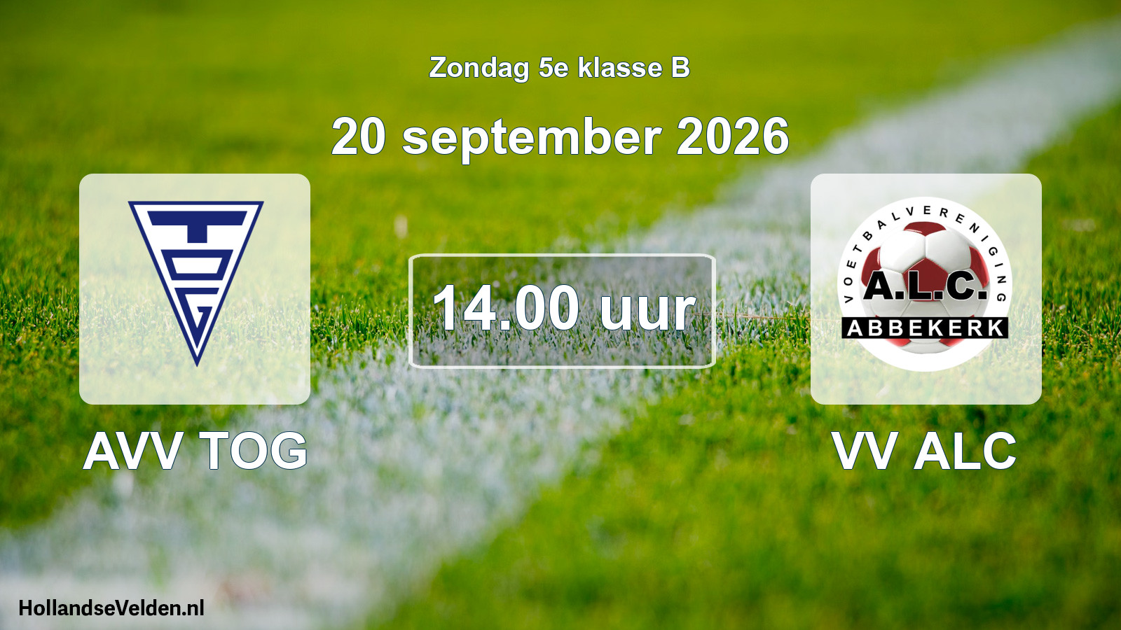 Geplande wedstrijd: AVV TOG - VV ALC (20 september 2026)