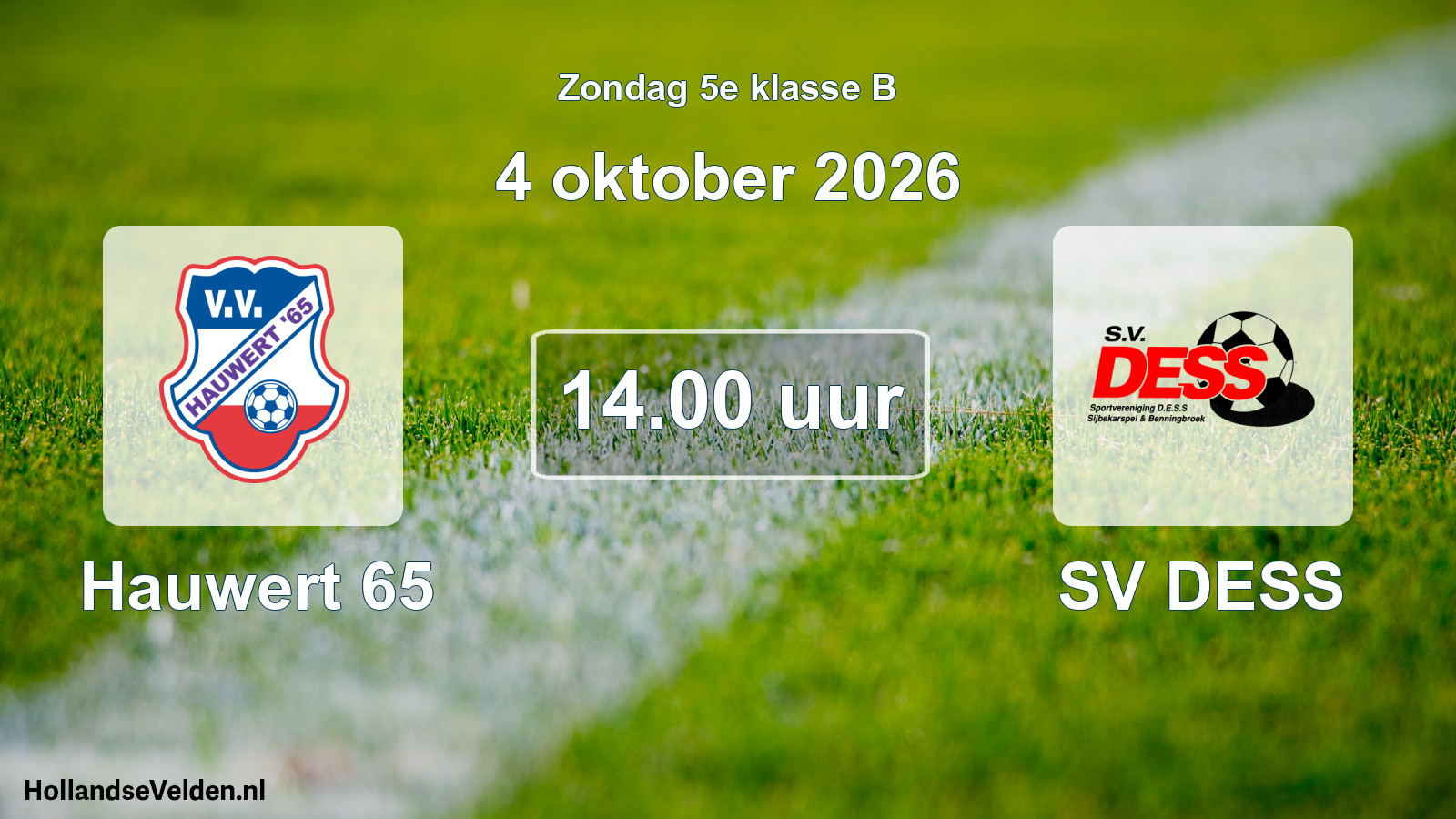 Geplande wedstrijd: Hauwert 65 - SV DESS (4 oktober 2026)