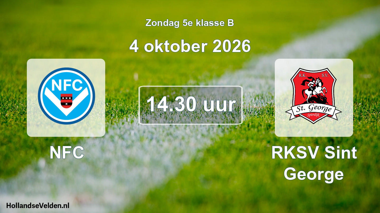 Geplande wedstrijd: NFC - RKSV Sint George (4 oktober 2026)