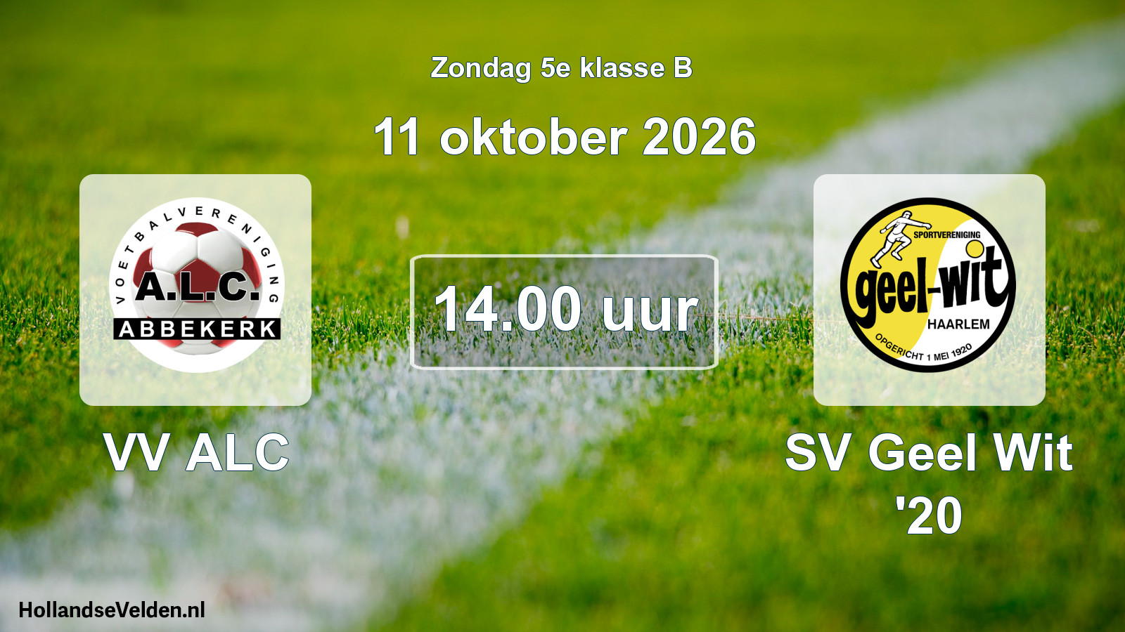 Geplande wedstrijd: VV ALC - SV Geel Wit '20 (11 oktober 2026)