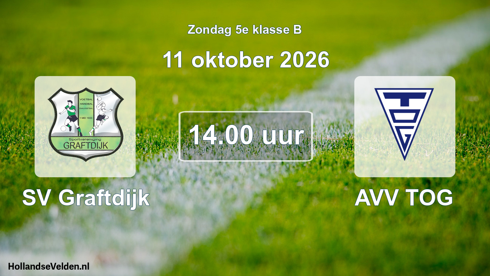 Geplande wedstrijd: SV Graftdijk - AVV TOG (11 oktober 2026)