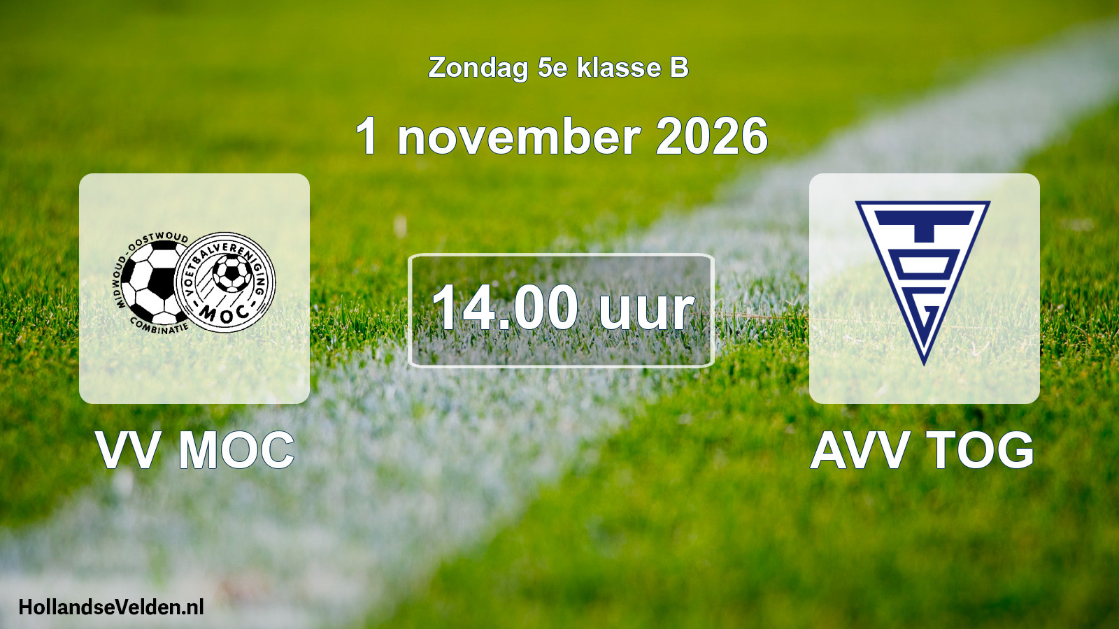 Geplande wedstrijd: VV MOC - AVV TOG (1 november 2026)