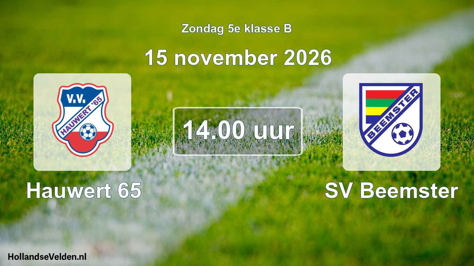 Scheduled Match: Hauwert 65 - SV Beemster (15 November 2026)