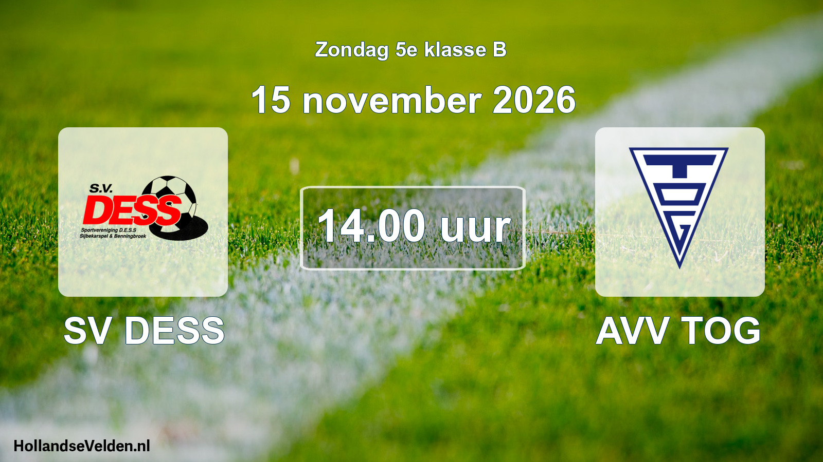 Geplande wedstrijd: SV DESS - AVV TOG (15 november 2026)