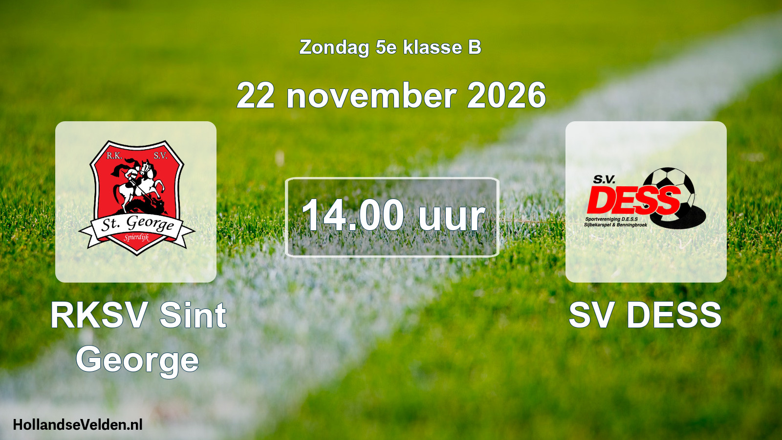 Geplande wedstrijd: RKSV Sint George - SV DESS (22 november 2026)