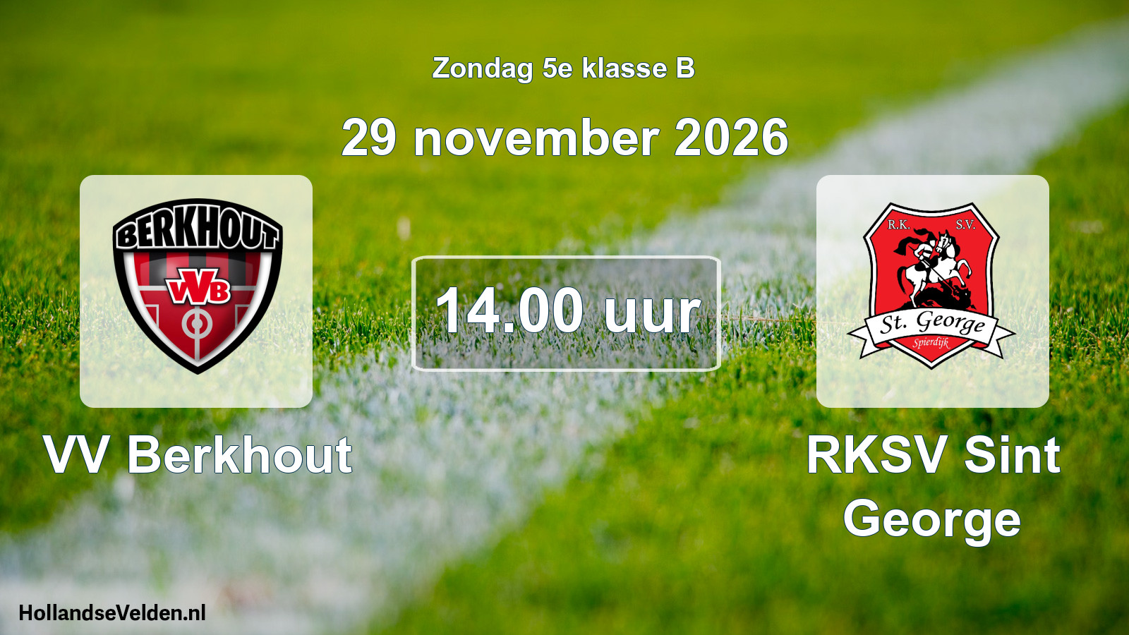 Geplande wedstrijd: VV Berkhout - RKSV Sint George (29 november 2026)