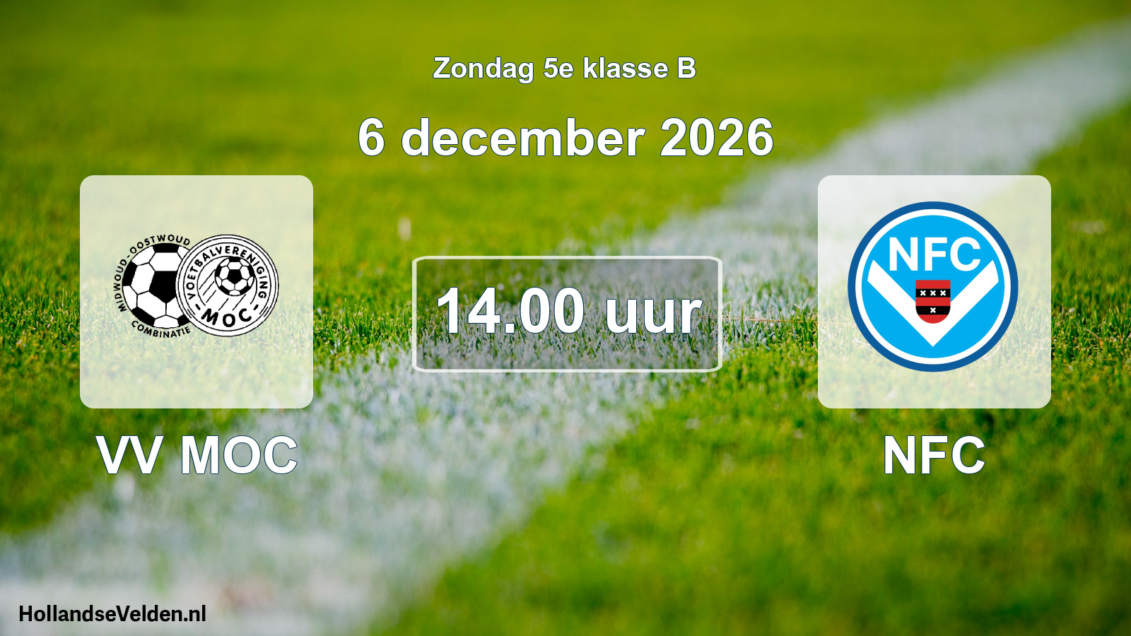 Geplande wedstrijd: VV MOC - NFC (6 december 2026)