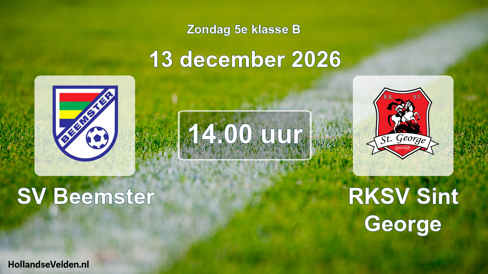 Geplande wedstrijd: SV Beemster - RKSV Sint George (13 december 2026)