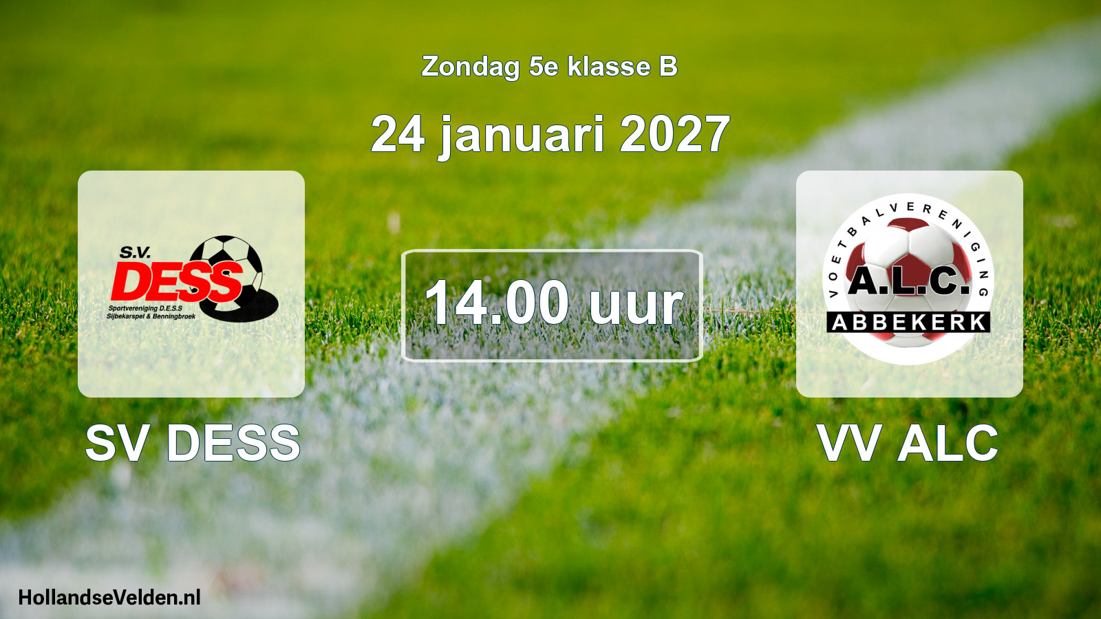Geplande wedstrijd: SV DESS - VV ALC (24 januari 2027)