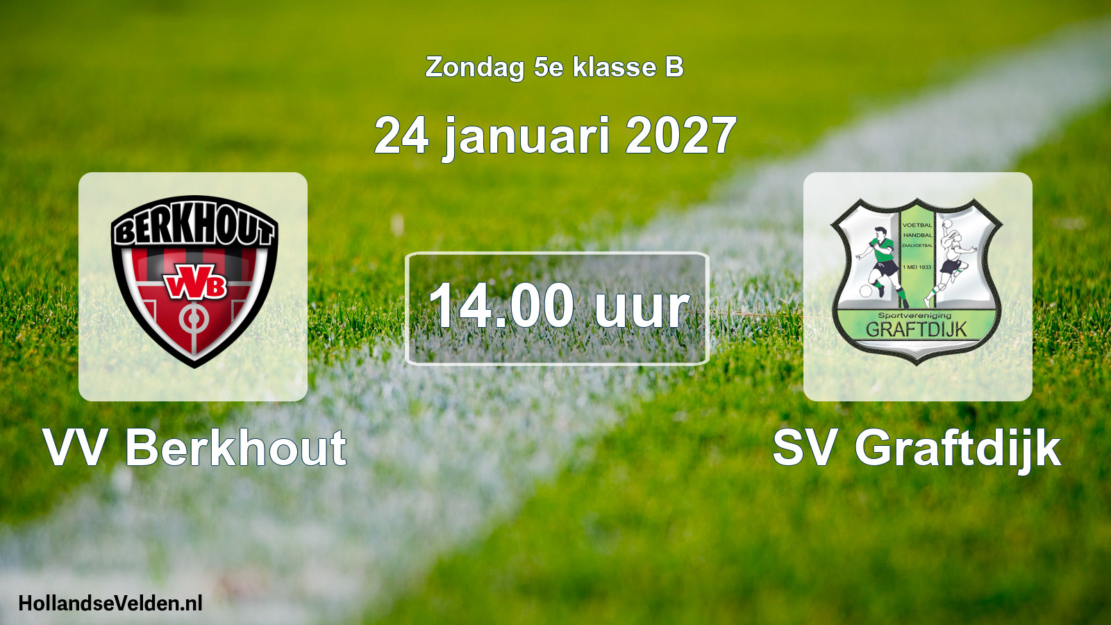 Geplande wedstrijd: VV Berkhout - SV Graftdijk (24 januari 2027)