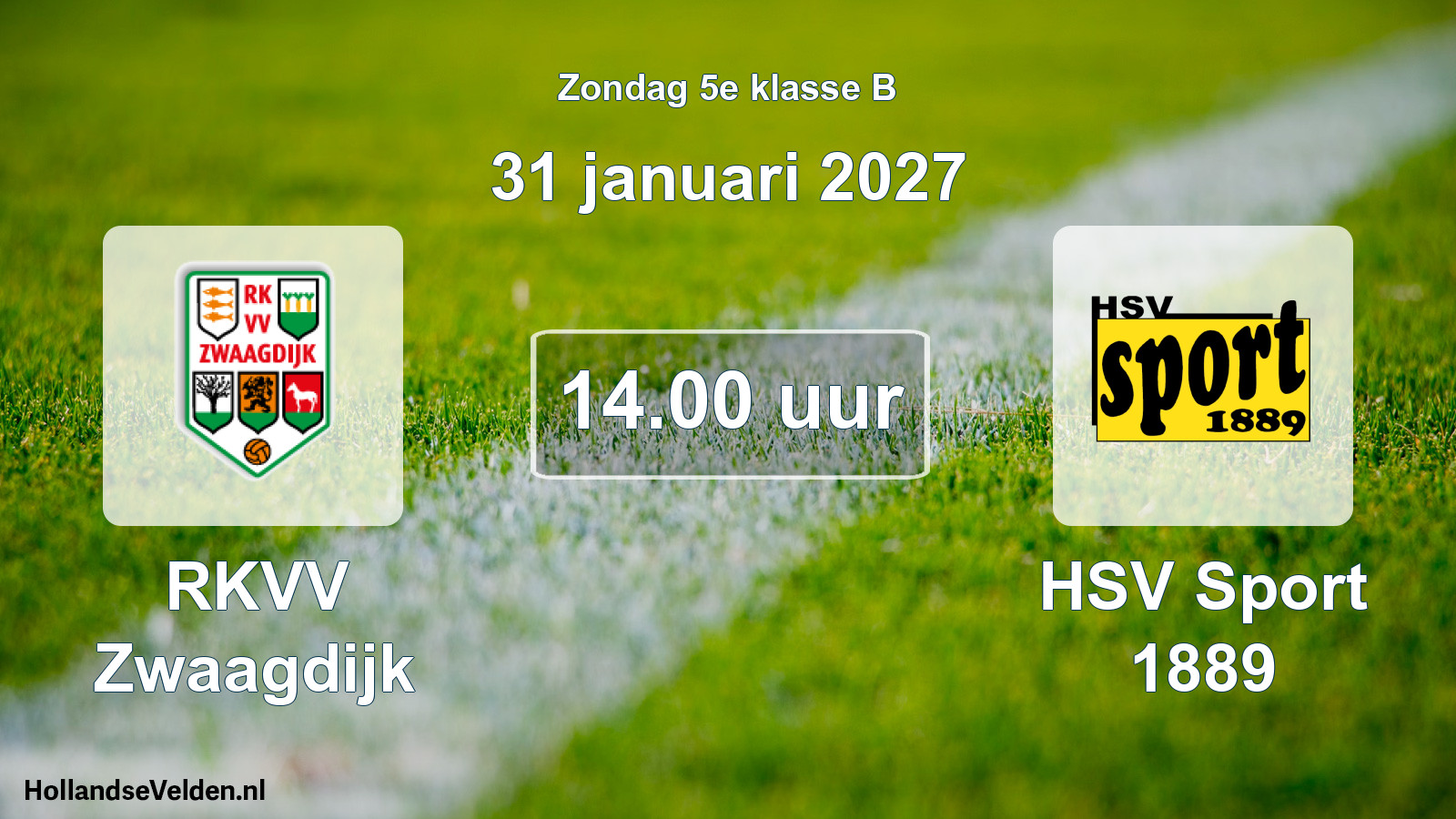 Geplande wedstrijd: RKVV Zwaagdijk - HSV Sport 1889 (31 januari 2027)