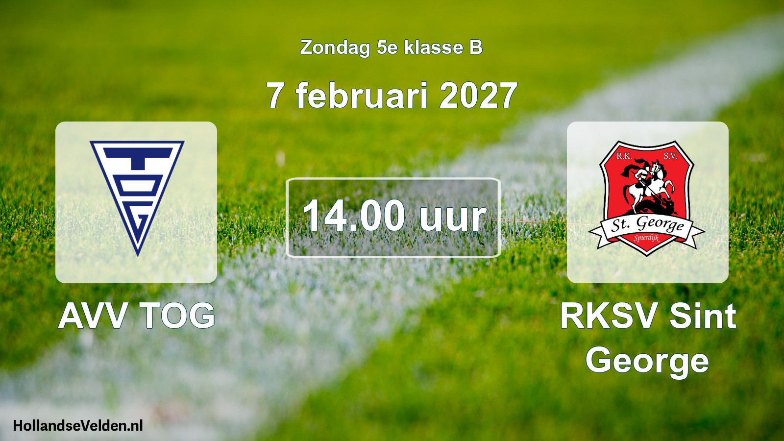 Geplande wedstrijd: AVV TOG - RKSV Sint George (7 februari 2027)