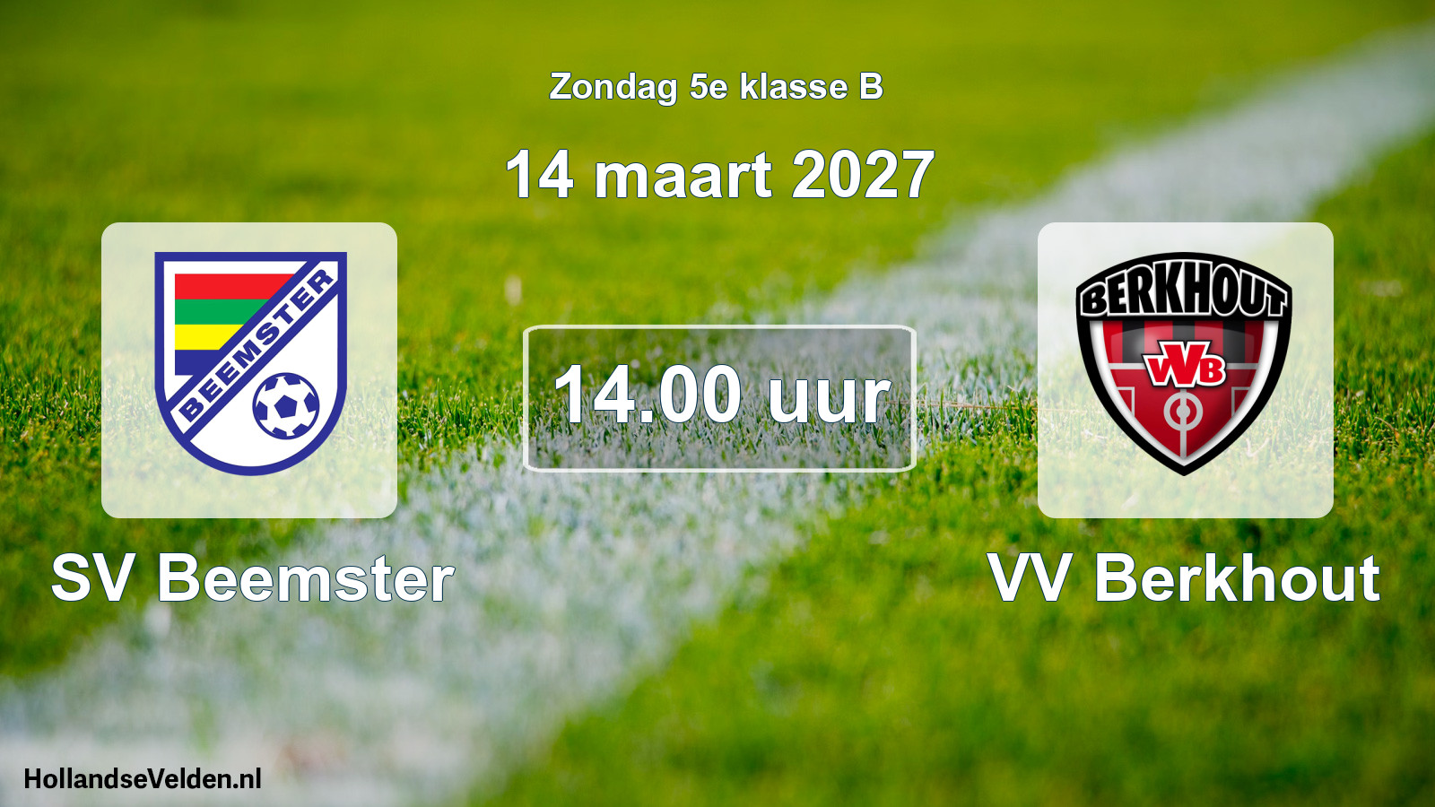Geplande wedstrijd: SV Beemster - VV Berkhout (14 maart 2027)