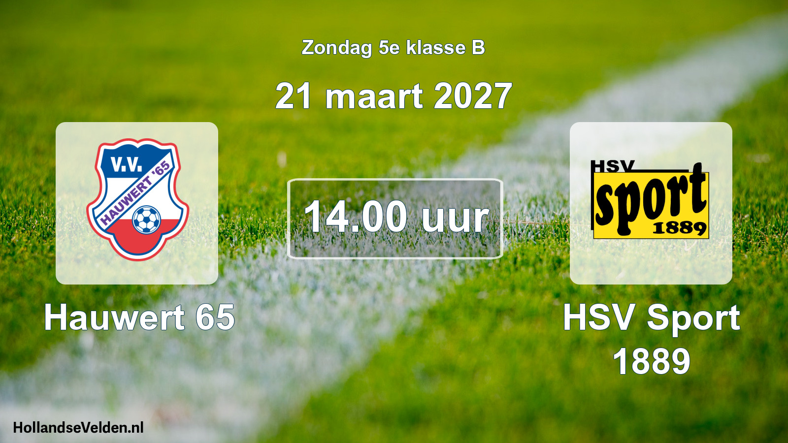 Geplande wedstrijd: Hauwert 65 - HSV Sport 1889 (21 maart 2027)