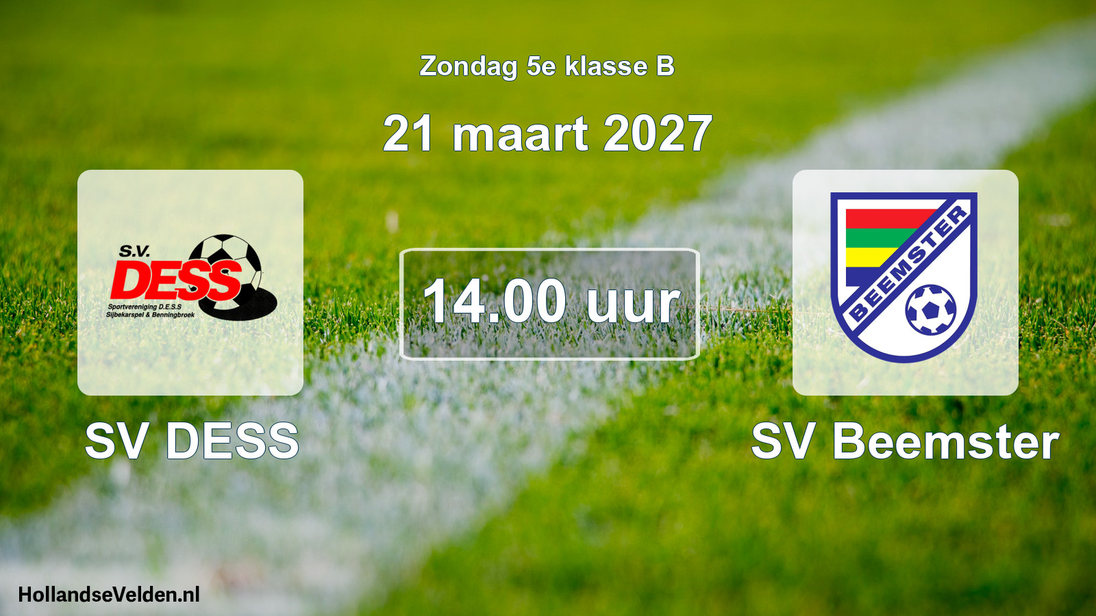 Scheduled Match: SV DESS - SV Beemster (21 March 2027)