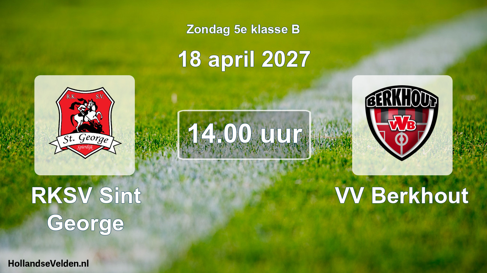Geplande wedstrijd: RKSV Sint George - VV Berkhout (18 april 2027)