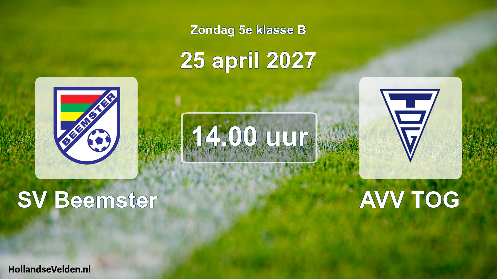 Geplande wedstrijd: SV Beemster - AVV TOG (25 april 2027)