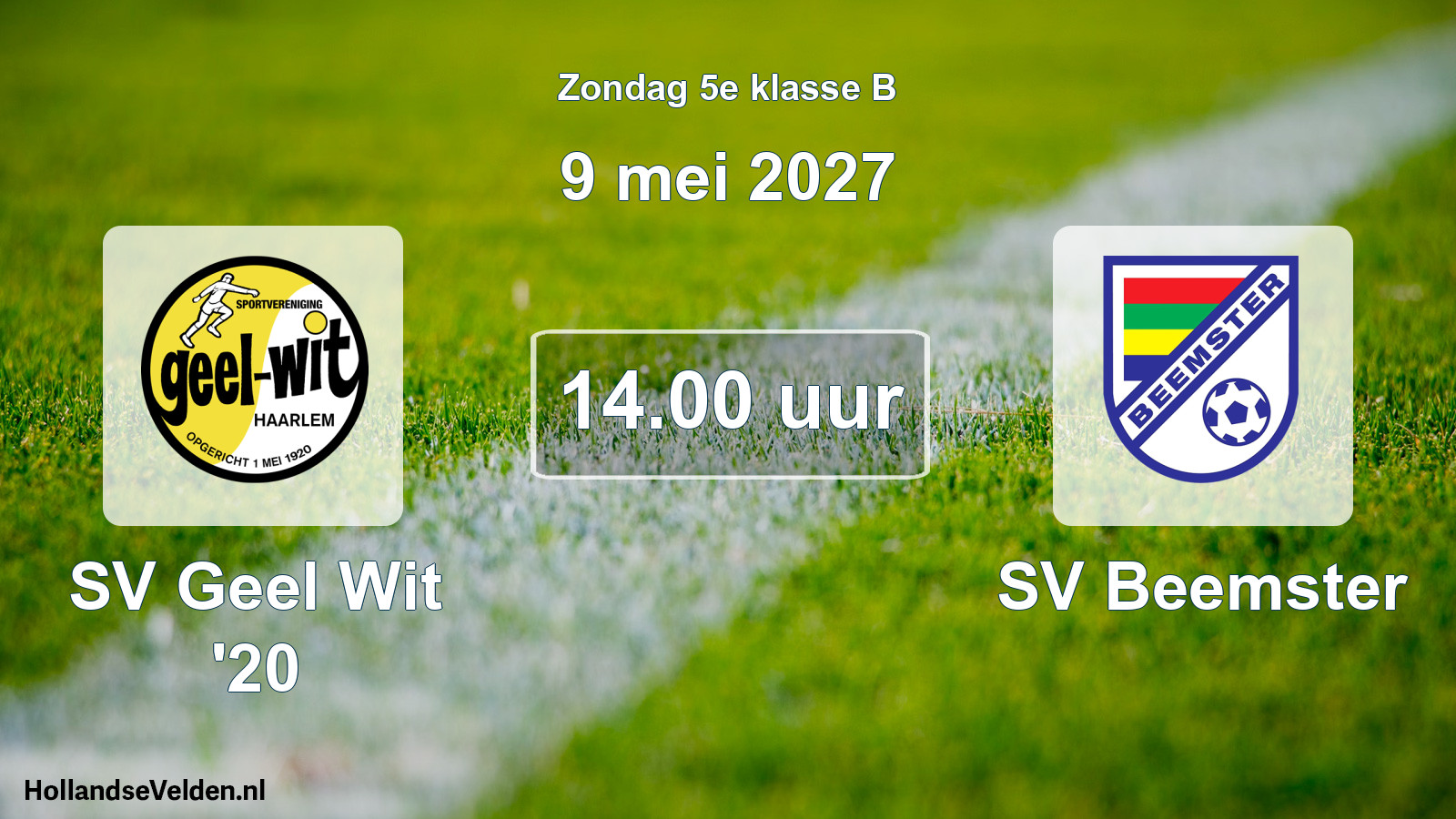 Geplande wedstrijd: SV Geel Wit '20 - SV Beemster (9 mei 2027)