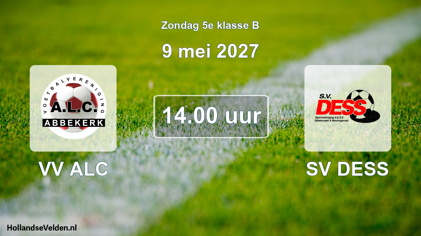 Geplande wedstrijd: VV ALC - SV DESS (9 mei 2027)